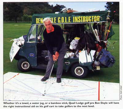 Whether it's a towel, awater jug, or a bamboo stick, Quail Lodge golf pro Ben Doyle will have the right instructional aid on his olf cart to take golfers to the next level.
			Photo: Kelli Uldall